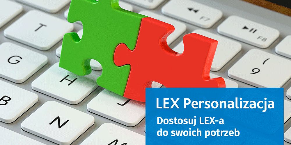 LEX Personalizacja: program powiadomi Użytkownika o zmianach na odłożonej liście dokumentów!