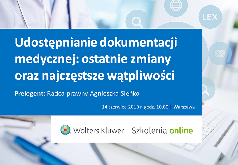 Poznaj ostatnie zmiany oraz najczęstsze wątpliwości dotyczące zasad udostępniania dokumentacji medycznej