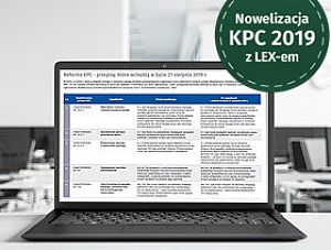 Już 21 sierpnia zaczną obowiązywać niektóre przepisy dużej reformy KPC - zobacz co się zmieni!