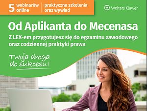Od Aplikanta do Mecenasa... czyli dobre praktyki przygotowywania pism procesowych i start na rynku usług prawnych