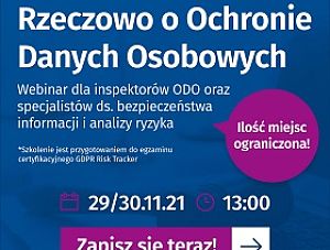 Bezpłatny webinar: Rzeczowo o Ochronie Danych Osobowych