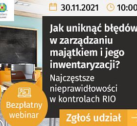 Bezpłatny webinar: Jak uniknąć błędów w zarządzaniu majątkiem i jego inwentaryzacji. Najczęstsze nieprawidłowości w kontrolach RIO.