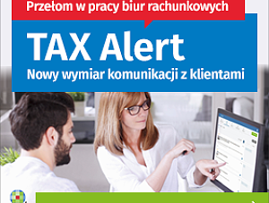 TAX Alert - nowy wymiar komunikacji z klientami biur rachunkowych