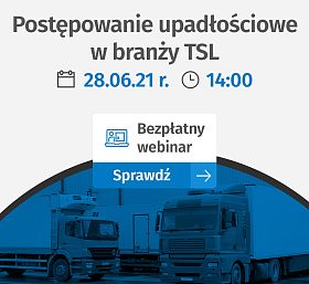 Postępowanie upadłościowe w branży TSL - BEZPŁATNY WEBINAR