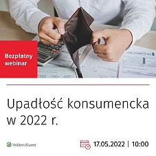 Upadłość konsumencka w 2022 r. - problemy i praktyka - bezpłatne szkolenie