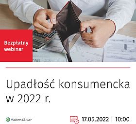 Upadłość konsumencka w 2022 r. - problemy i praktyka - bezpłatne szkolenie