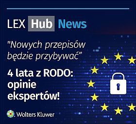 4. rocznica RODO: poznaj opinie prawników