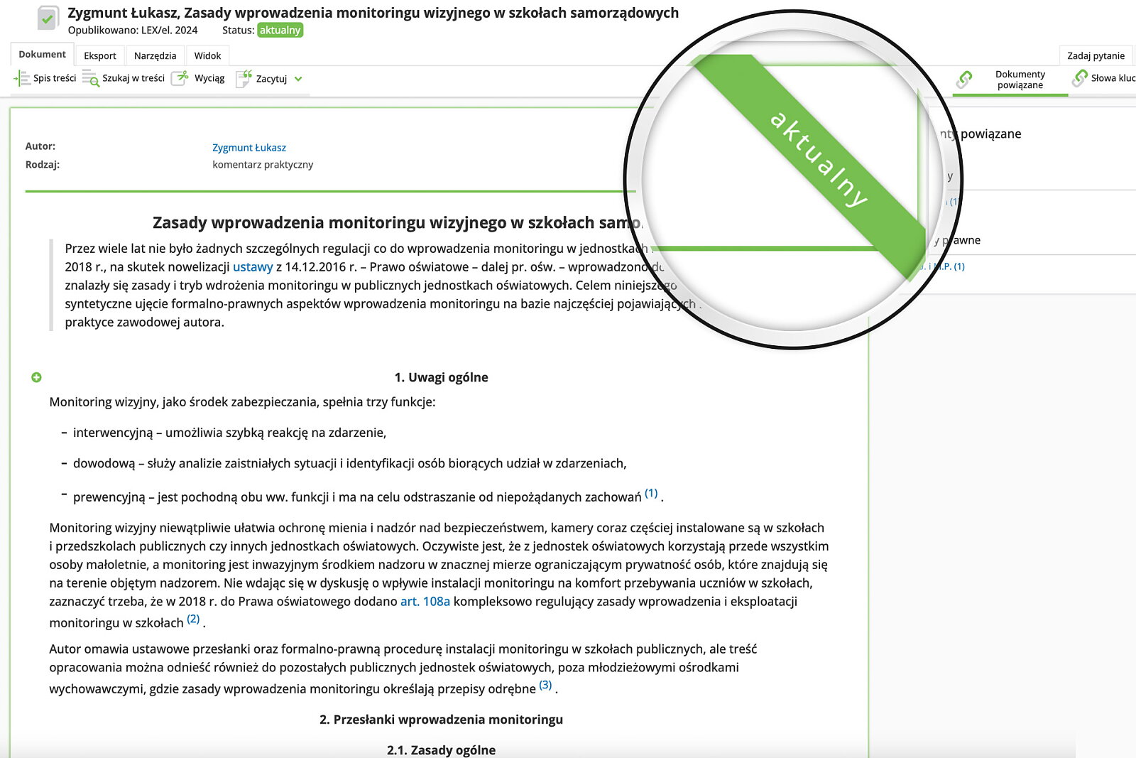 Wszystkie komentarze są ocenione, co do aktualności – masz pewność, że pracujesz na aktualnych dokumentach