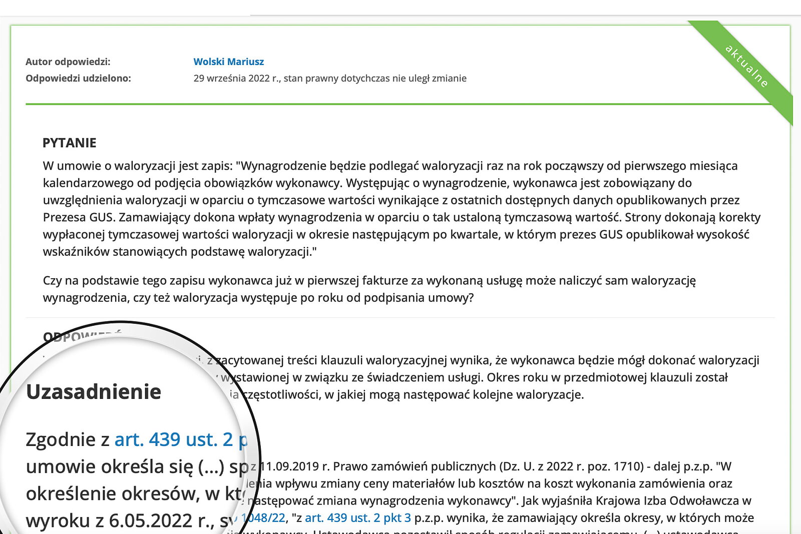 Przy każdej odpowiedzi znajdziesz dokładne uzasadnienie, ze wskazaniem podstawy prawnej, dzięki czemu wiesz, że podejmowane przez Ciebie decyzje są zgodne z prawem