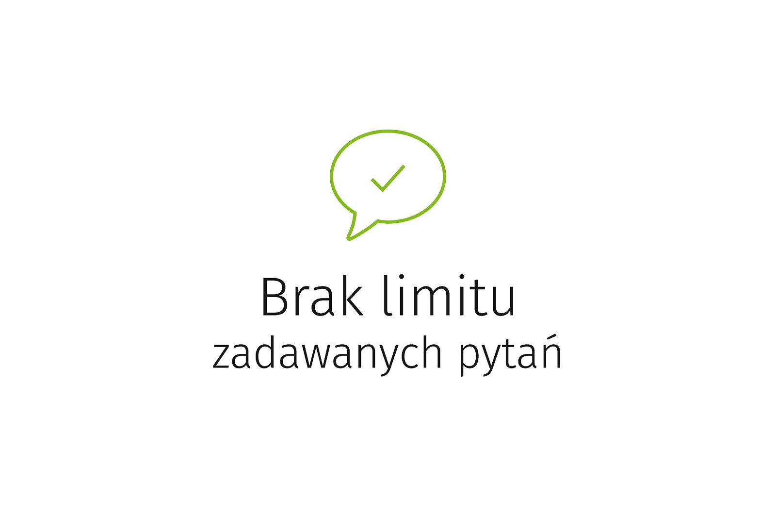 Brak limitu zadawanych pytań – korzystasz tyle, ile potrzebujesz