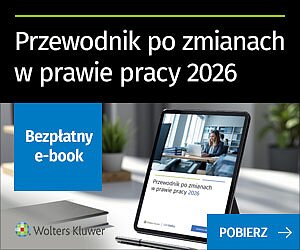 Przewodnik po zmianach w prawie pracy 2026 r.