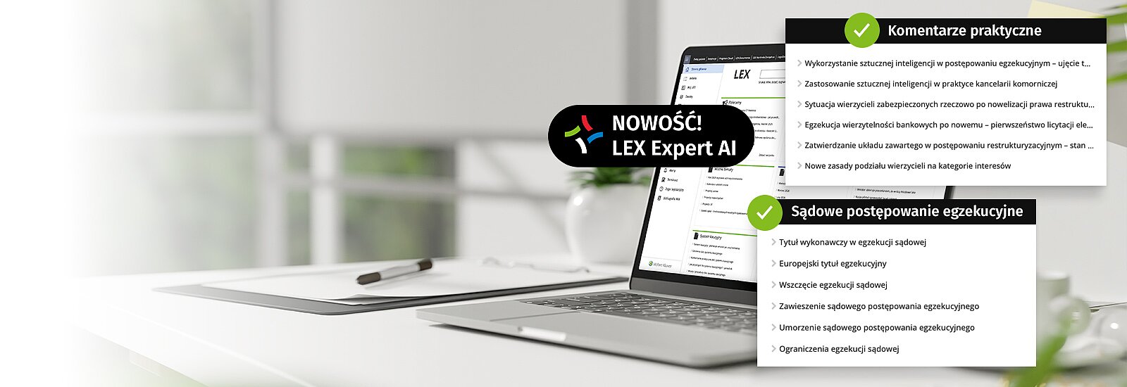 Wypróbuj&nbsp;LEX Windykacje z Expert AI&nbsp;&nbsp;przez 14 dni za darmo LEX Windykacje to unikatowa na rynku, kompleksowa baza informacji z zakresu windykacji należności, obejmująca płaszczyznę cywilną, podatkową i karnąPoznaj LEX Expert AI&nbsp; -&nbsp;nowoczesny czat AI bazujący na zasobach LEX. Skorzystaj z dostępu testowego i wykorzystaj 20 zapytań. &nbsp;&nbsp;